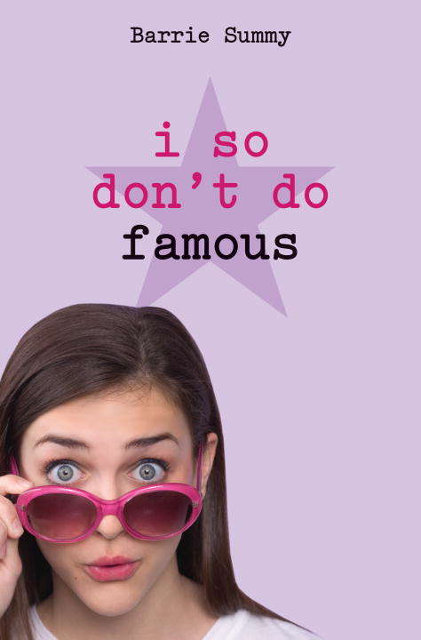 Book cover of I So Don't Do Famous