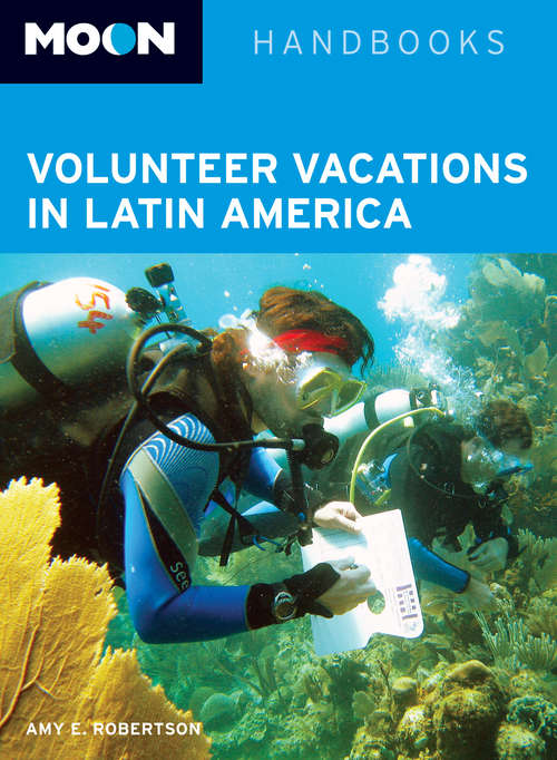 Moon Volunteer Vacations in Latin America