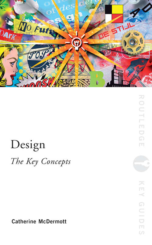 Book cover of Design: The Key Concepts (Routledge Key Guides)