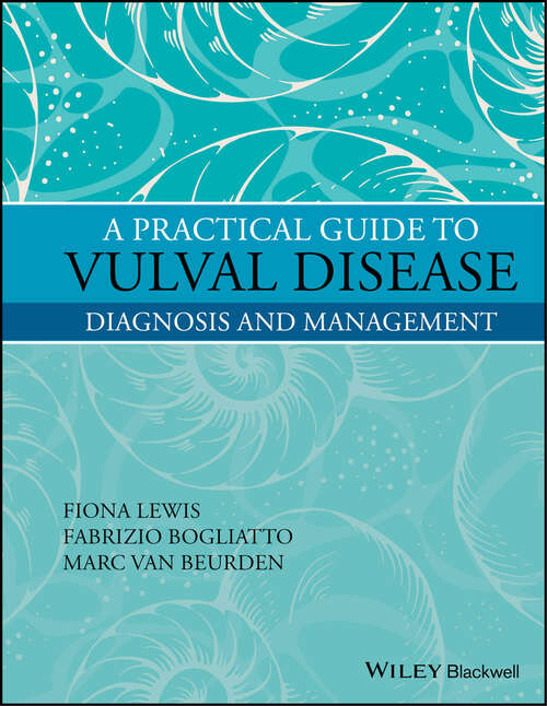 Book cover of A Practical Guide to Vulval Disease: Diagnosis and Management