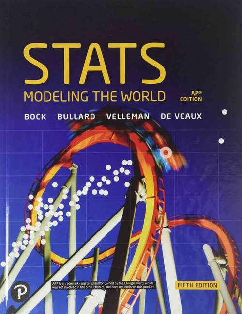 Mylab Statistics: Modeling The World