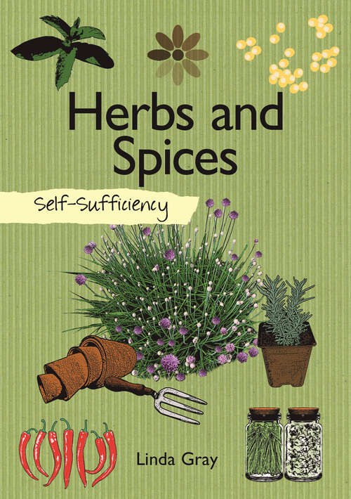 Book cover of Herbs and Spices (Self-Sufficiency)
