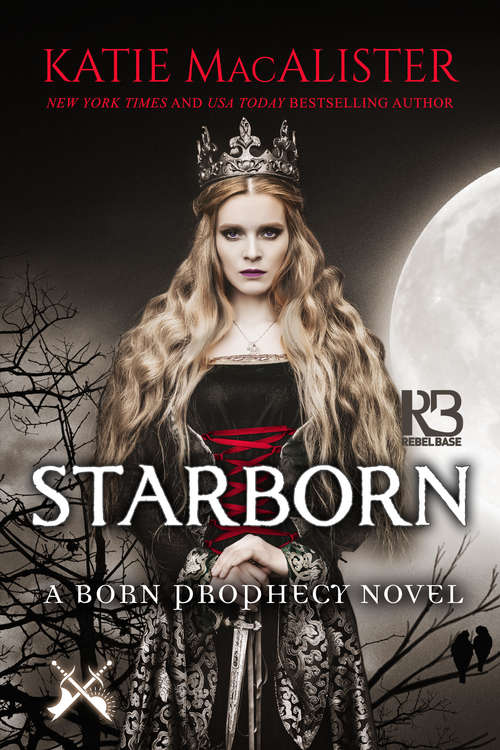 Starborn (A Born Prophecy Novel #2)