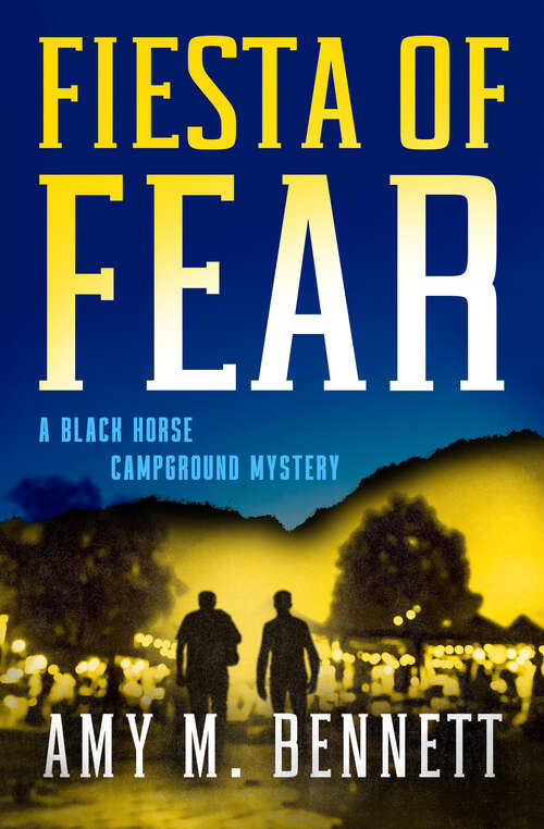 Book cover of Fiesta of Fear (Black Horse Campground Mysteries: Vol. 6)