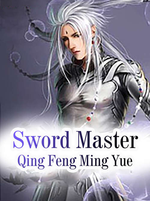 Sword Master: Volume 2 (Volume 2 #2)
