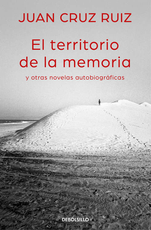 Book cover of El territorio de la memoria y otras novelas autobiográficas