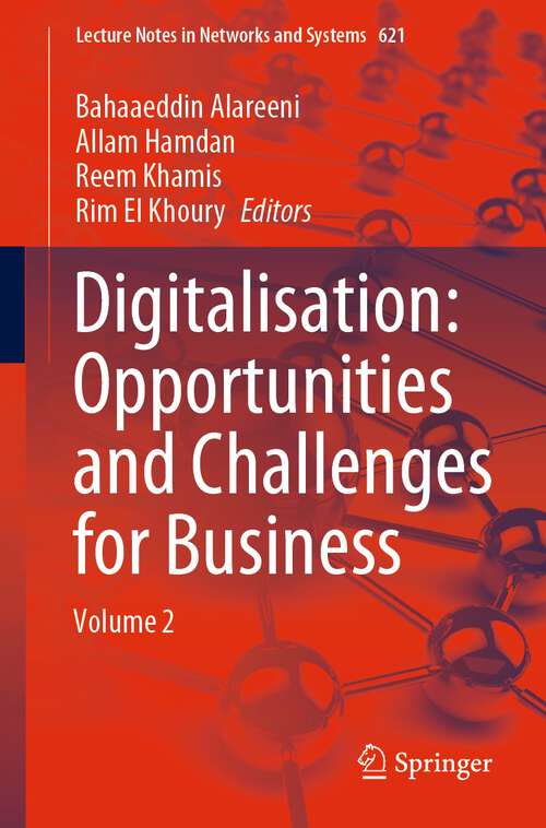 Book cover of Digitalisation: Volume 2 (1st ed. 2023) (Lecture Notes in Networks and Systems #621)