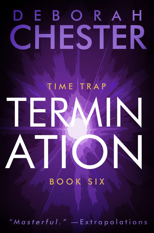 Book cover of Termination: The Time Trap Series - Book Six (Time Trap #6)