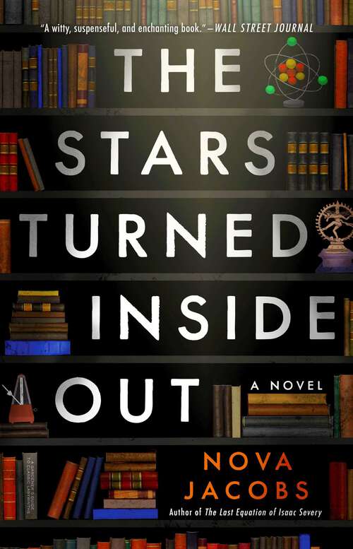 Book cover of The Stars Turned Inside Out: A Novel
