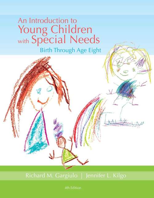 Book cover of An Introduction to Young Children with Special Needs Birth Through Age Eight