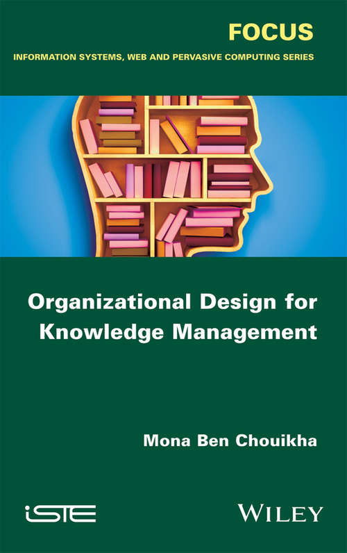 Book cover of Organizational Design for Knowledge Management