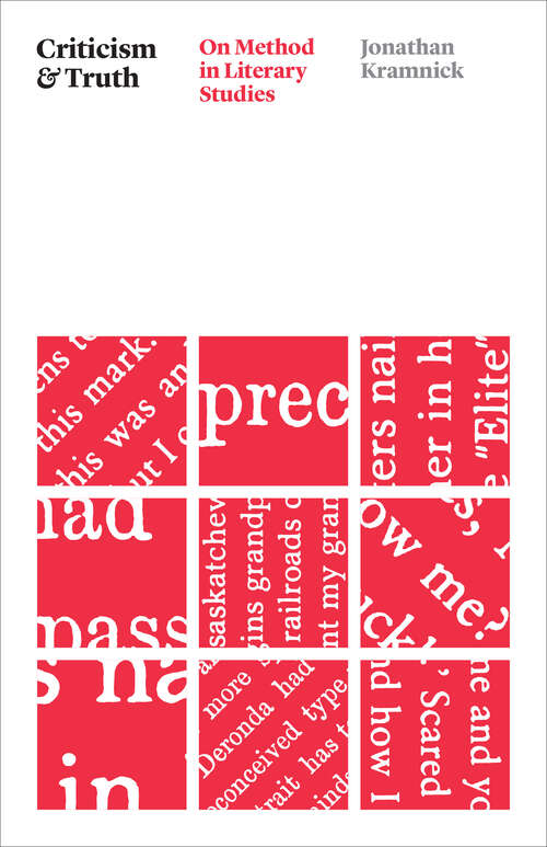 Book cover of Criticism and Truth: On Method in Literary Studies (Thinking Literature)