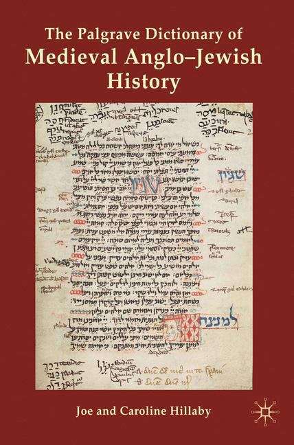 Book cover of The Palgrave Dictionary Of Medieval Anglo-jewish History