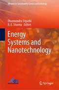 Energy Systems and Nanotechnology (Advances in Sustainability Science and Technology)