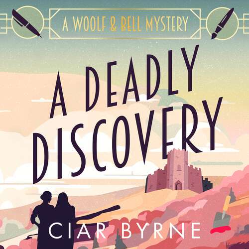 Book cover of A Deadly Discovery: A charming and addictive new cosy Golden Age mystery! (The Woolf & Bell Mysteries #1)