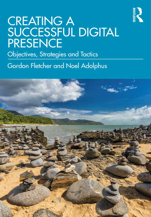 Book cover of Creating a Successful Digital Presence: Objectives, Strategies and Tactics