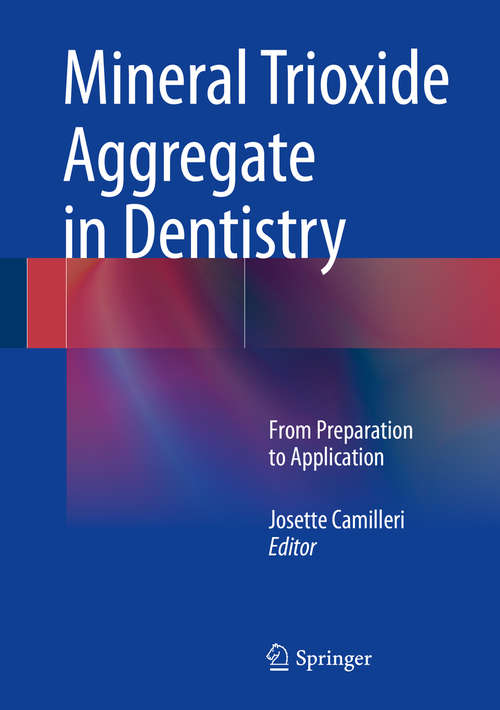 Book cover of Mineral Trioxide Aggregate in Dentistry