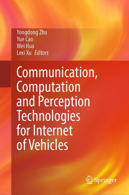 Book cover of Communication, Computation and Perception Technologies for Internet of Vehicles (1st ed. 2023)