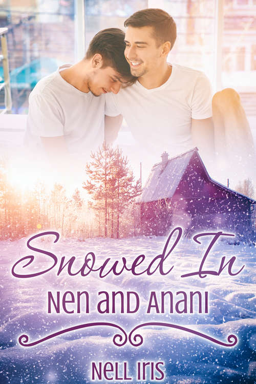 Snowed In: Nen and Anani (Snowed In)