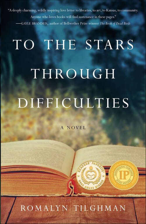 Book cover of To The Stars Through Difficulties: A Novel