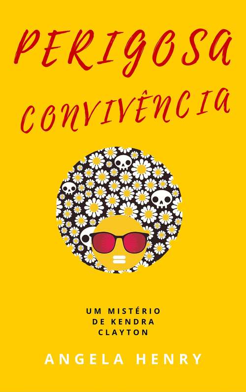 Book cover of Perigosa Convivência