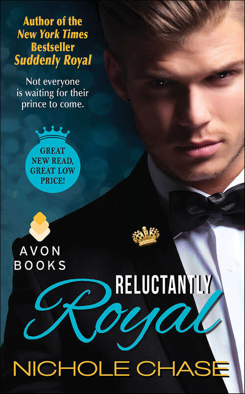 Book cover of Reluctantly Royal (The Royal Series #3)