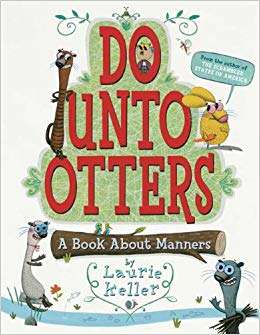 Book cover of Do Unto Otters: A Book About Manners (Into Reading, Trade Book #4)