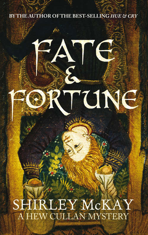 Fate & Fortune: A Hew Cullan Mystery (The Hew Cullan Mysteries #2)