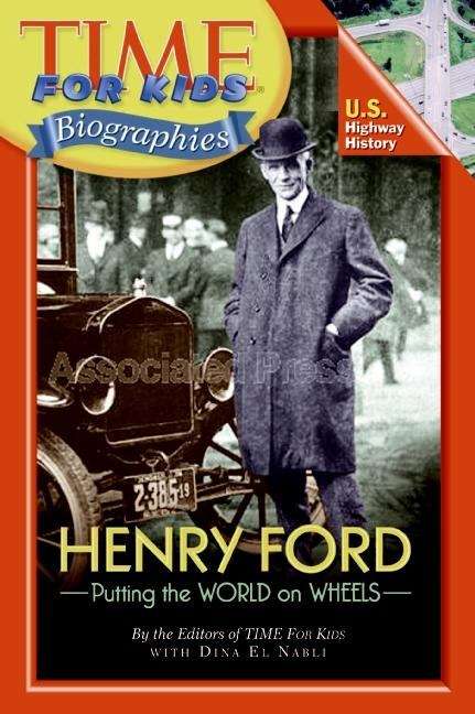 Book cover of Henry Ford: Putting the World on Wheels