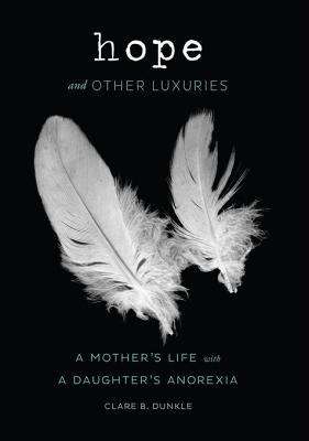 Book cover of Hope and Other Luxuries