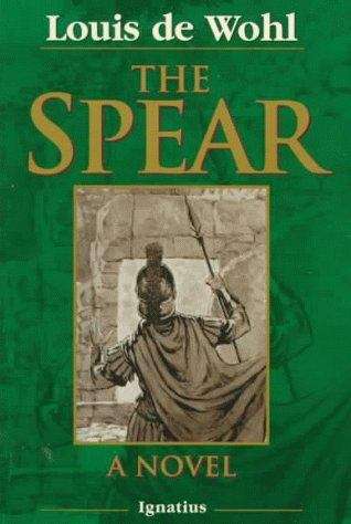 The Spear: A Novel