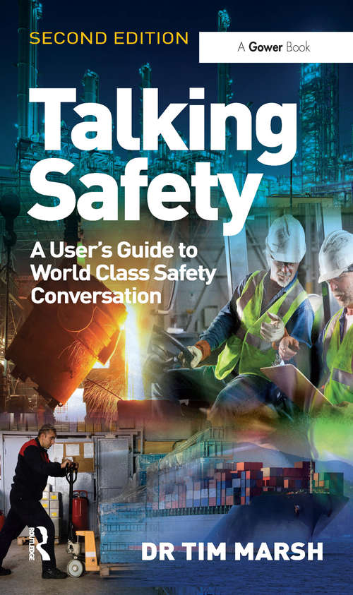 Talking Safety: A User's Guide to World Class Safety Conversation