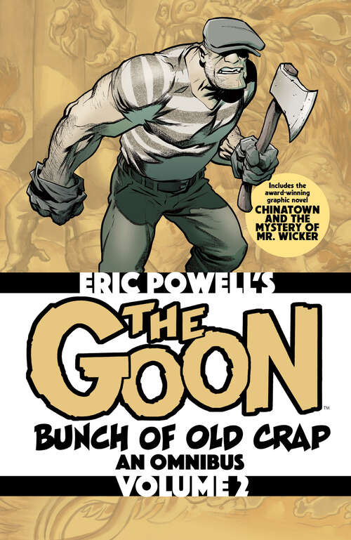 Book cover of The Goon Vol. 2: Bunch of Old Crap, an Omnibus