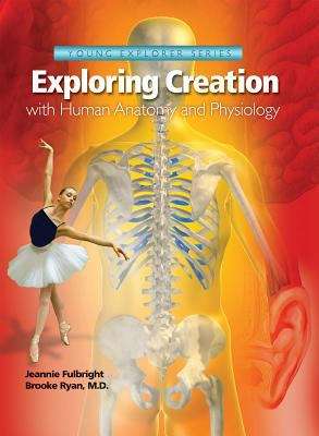 Exploring Creation with Human Anatomy and Physiology