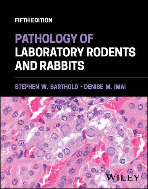 Book cover of Pathology of Laboratory Rodents and Rabbits