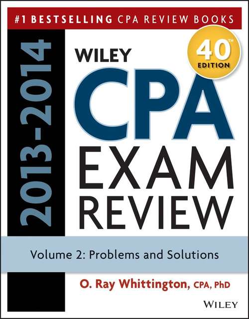 Book cover of Wiley CPA Examination Review 2013-2014, Problems and Solutions