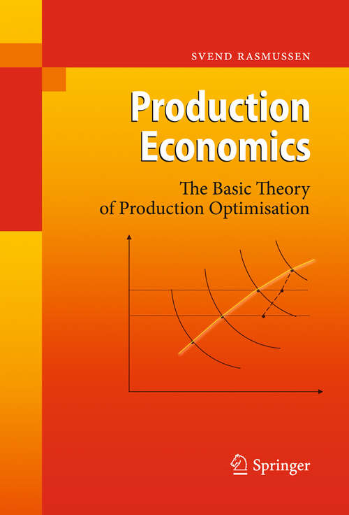 Book cover of Production Economics: The Basic Theory of Production Optimisation