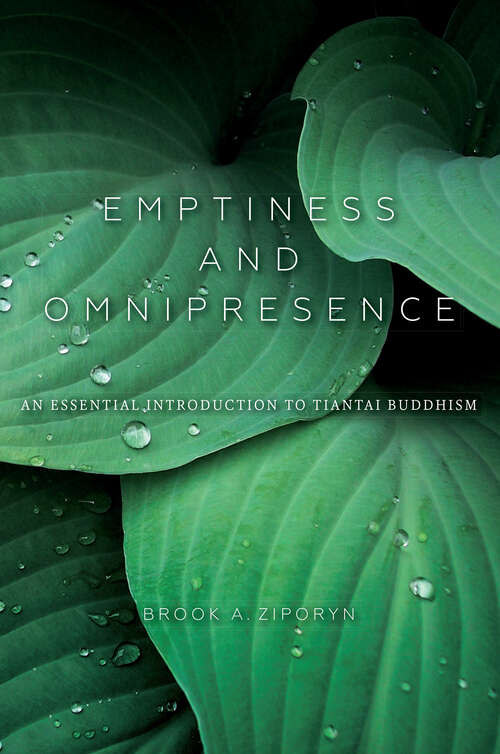 Book cover of Emptiness and Omnipresence: An Essential Introduction to Tiantai Buddhism