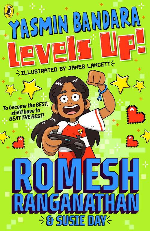 Book cover of Yasmin Bandara Levels Up!: The brand-new children’s book from comedian Romesh Ranganathan!