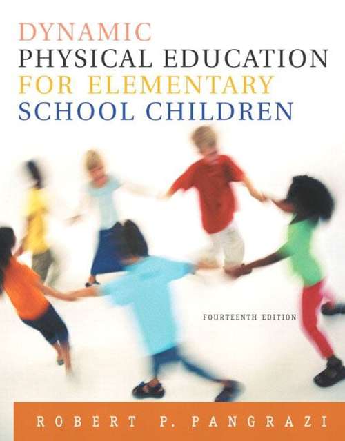 Book cover of Dynamic Physical Education for Elementary School Children (fourteenth edition)