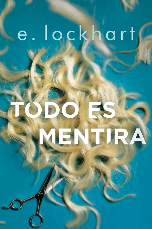 Book cover of Todo es mentira