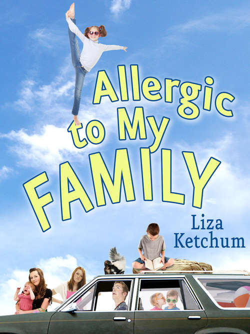 Book cover of Allergic to My Family
