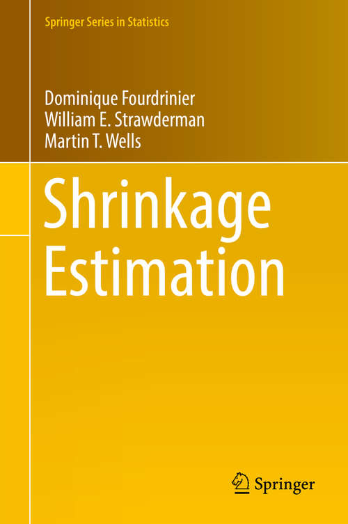 Shrinkage Estimation (Springer Series in Statistics)