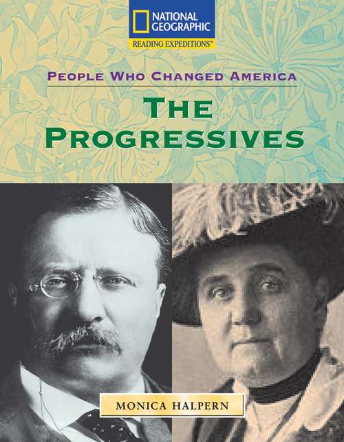 The Progressives (Nonfiction Reading And Writing Workshops Series)