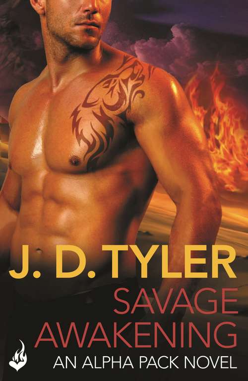 Book cover of Savage Awakening: Alpha Pack Book 2 (Alpha Pack)