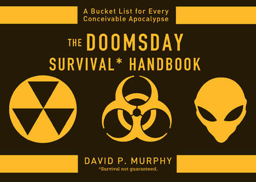The Doomsday Survival* Handbook