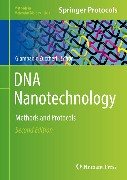 Book cover of DNA Nanotechnology: Methods and Protocols (Methods in Molecular Biology #1811)