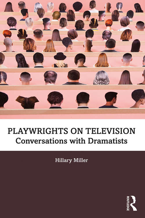 Book cover of Playwrights on Television: Conversations with Dramatists