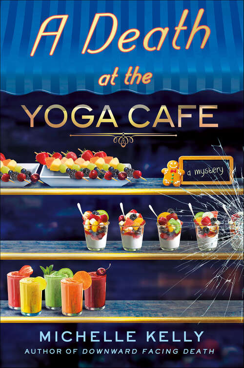 Book cover of A Death at the Yoga Café: A Mystery