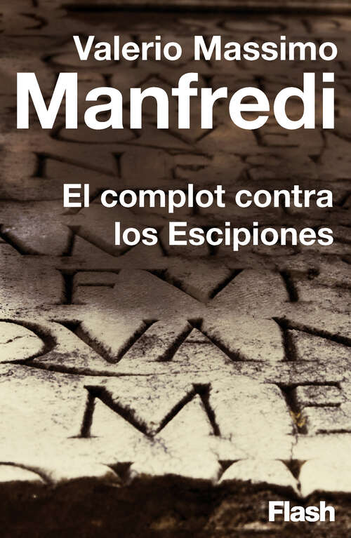 Book cover of El complot de los Escipiones